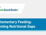 Complementary Feeding: Preventing Nutritional Gaps