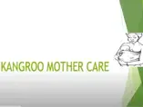 Kangaroo Mother Care- Theory (videos)