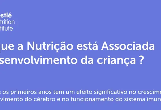  Como é que a Nutrição está Associada com o desenvolvimento da criança?