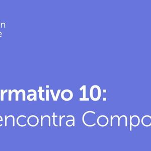 O Transformativo 10: Nutrição encontra Comportamento