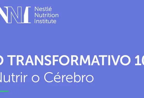  O TRANSFORMATIVO 10: Nutrir o Cérebro