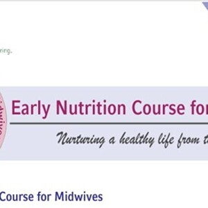 Early Nutrition Course for Midwives 