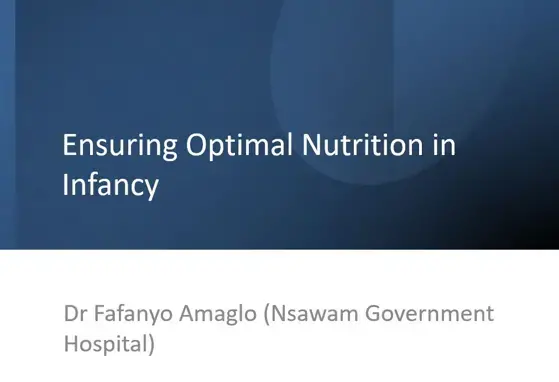 Ensuring Optimal Nutrition in Infancy