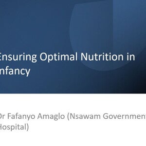 Ensuring Optimal Nutrition in Infancy