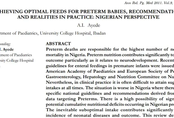 ACHIEVING OPTIMAL FEEDS FOR PRETERM BABIES, RECOMMENDATIONS AND REALITIES IN PRACTICE: NIGERIAN PERSPECTIVE (publications)