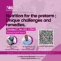 Nutrition for the Preterm: Unique Challenges and Remedies.
