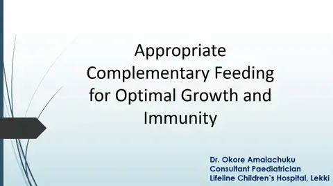 Appropriate Complementary Feeding for Optimal Growth and Immunity