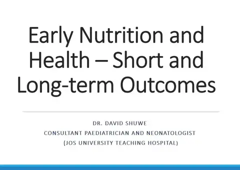 Early Nutrition_Short and long term consequences