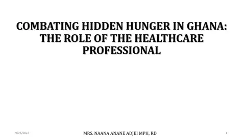 COMBATING HIDDEN HUNGER IN GHANA: THE ROLE OF THE HEALTHCARE PROFESSIONAL